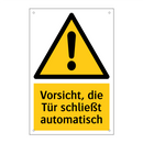 Vorsicht, die Tür schließt automatisch