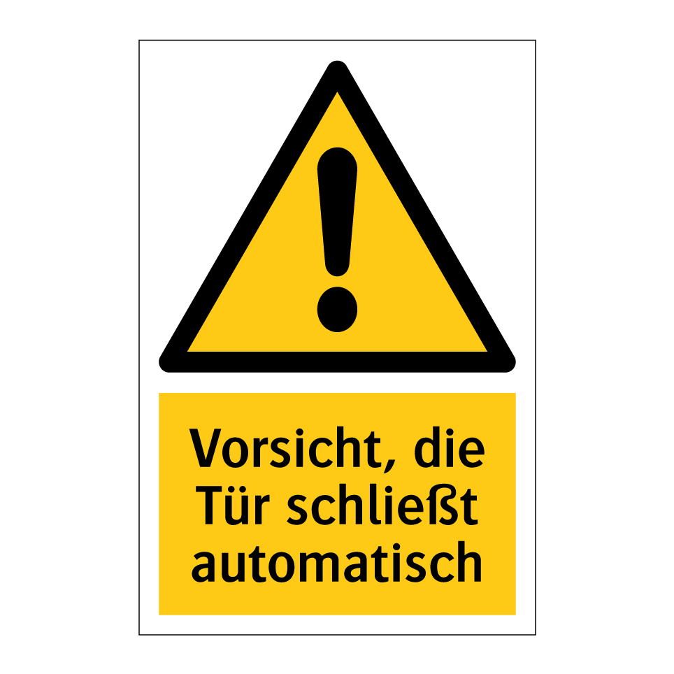 Kauf Vorsicht, die Tür schließt automatisch schild | SignOnline | DE-W4744