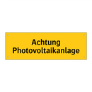 Achtung Photovoltaikanlage