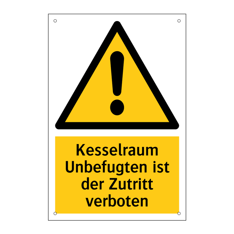 Kesselraum Unbefugten ist der Zutritt verboten