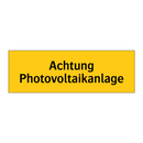 Achtung Photovoltaikanlage