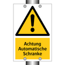 Achtung Automatische Schranke