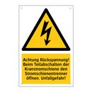 Achtung Rückspannung! Beim Teilabschalten der Kranstromschiene den Stromschienentrenner öffnen. Unfallgefahr!