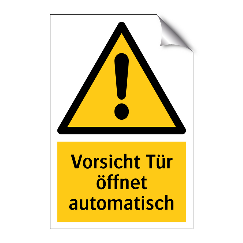 Vorsicht Tür öffnet automatisch