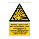 Achtung Explosivstoffe Rauchen Verboten! Feuer und offenes Licht verboten! Mobiltelefone verboten! Unbefugter Zutritt verboten!