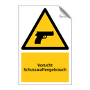 Vorsicht Schusswaffengebrauch