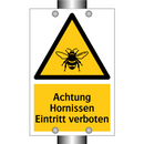 Achtung Hornissen Eintritt verboten