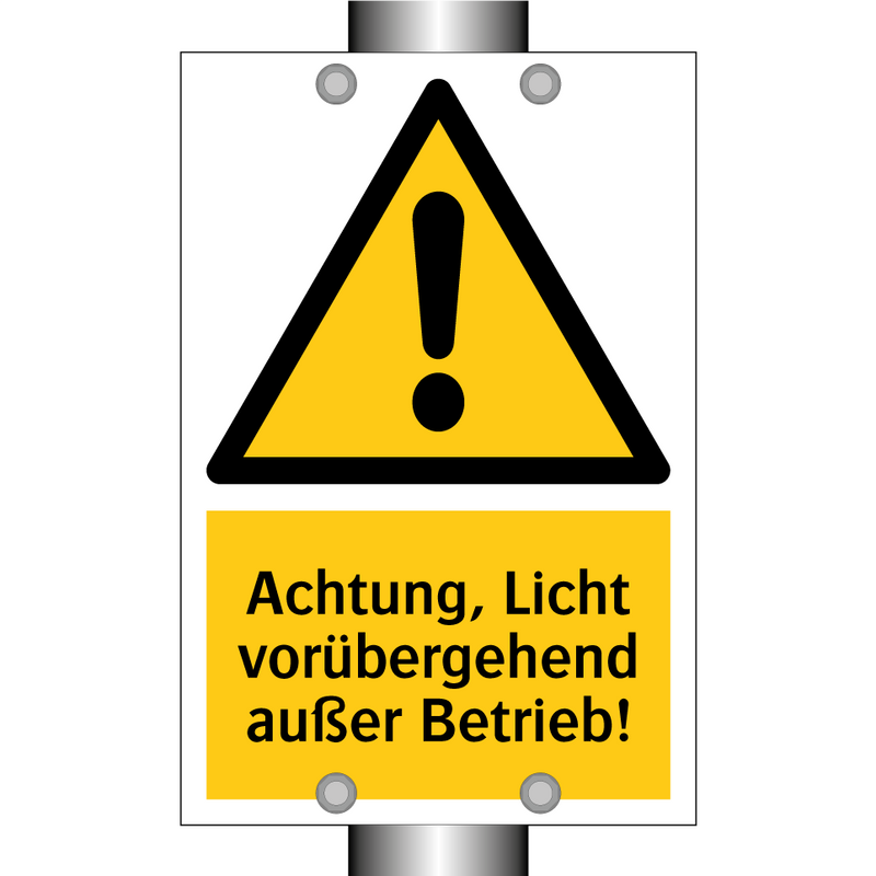 Achtung, Licht vorübergehend außer Betrieb!