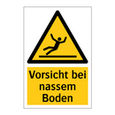 Vorsicht bei nassem Boden
