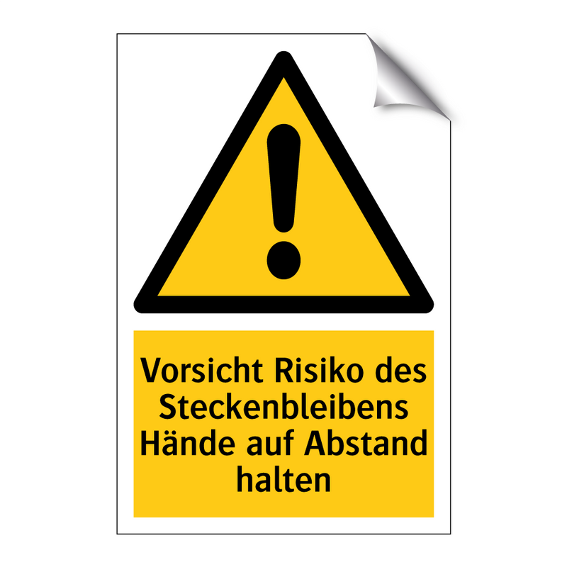 Vorsicht Risiko des Steckenbleibens Hände auf Abstand halten