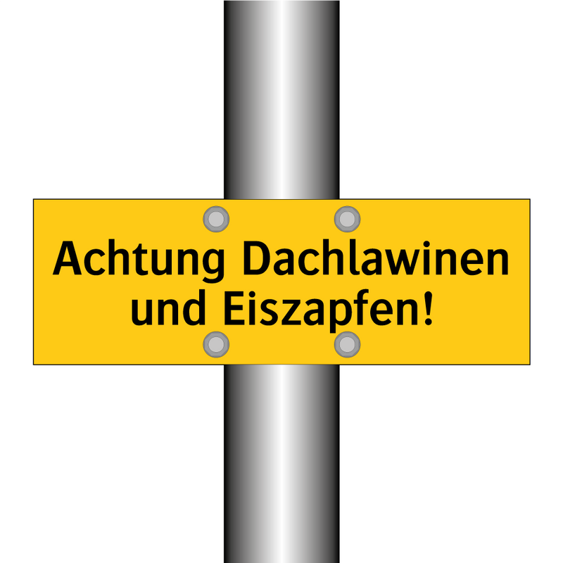 Achtung Dachlawinen und Eiszapfen!