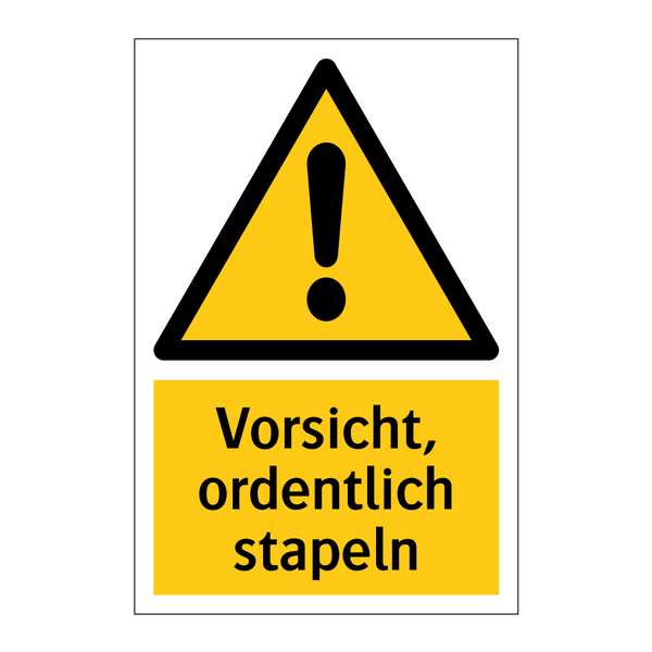 Vorsicht, ordentlich stapeln