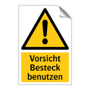 Vorsicht Besteck benutzen