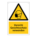 Vorsicht Gesichtsschutz verwenden