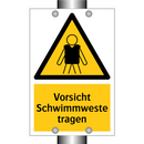 Vorsicht Schwimmweste tragen