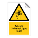 Achtung Sicherheitsgurt tragen