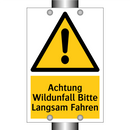 Achtung Wildunfall Bitte Langsam Fahren
