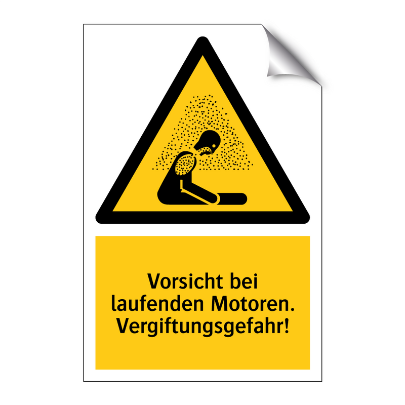 Vorsicht bei laufenden Motoren. Vergiftungsgefahr!