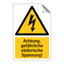 Achtung, gefährliche elektrische Spannung!