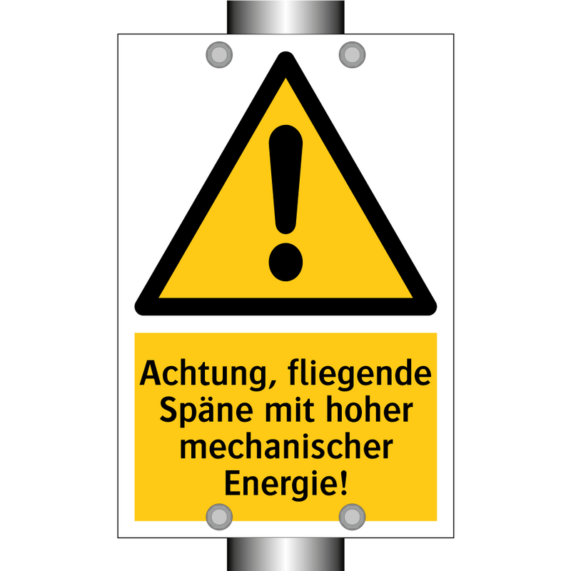 Achtung, fliegende Späne mit hoher mechanischer Energie!