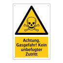 Achtung, Gasgefahr! Kein unbefugter Zutritt
