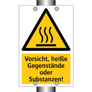 Vorsicht, heiße Gegenstände oder Substanzen!