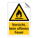 Vorsicht, kein offenes Feuer