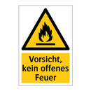 Vorsicht, kein offenes Feuer