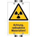 Achtung, radioaktive Materialien!