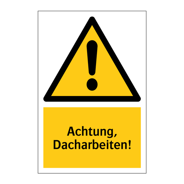Achtung, Dacharbeiten!