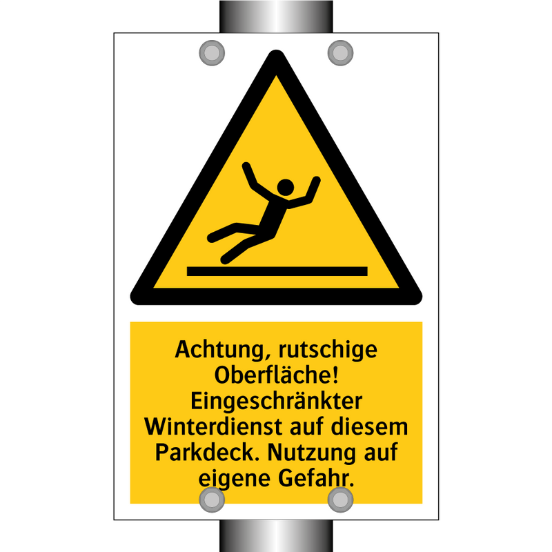 Achtung, rutschige Oberfläche! Eingeschränkter Winterdienst auf diesem Parkdeck. Nutzung auf eigene Gefahr.