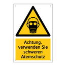 Achtung, verwenden Sie schweren Atemschutz