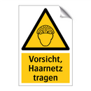 Vorsicht, Haarnetz tragen