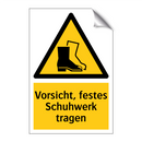 Vorsicht, festes Schuhwerk tragen
