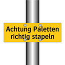 Achtung Paletten richtig stapeln