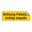 Achtung Paletten richtig stapeln