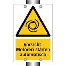 Vorsicht: Motoren starten automatisch