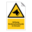 Achtung: Herdenschutzhunde im Einsatz!