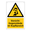 Vorsicht: Gegenstände im Kopfbereich