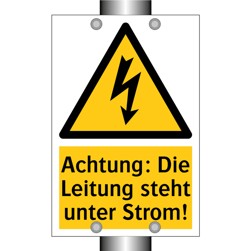Achtung: Die Leitung steht unter Strom!