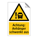 Achtung: Anhänger schwenkt aus