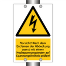 Vorsicht! Nach dem Entfernen der Abdeckung zuerst mit einem Hochspannungstester auf Spannungsfreiheit prüfen!