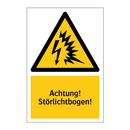 Achtung! Störlichtbogen!