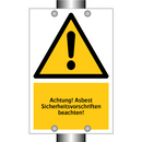 Achtung! Asbest Sicherheitsvorschriften beachten!