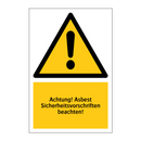 Achtung! Asbest Sicherheitsvorschriften beachten!