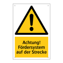 Achtung! Fördersystem auf der Strecke