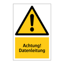 Achtung! Datenleitung