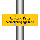 Achtung Falle Verletzungsgefahr