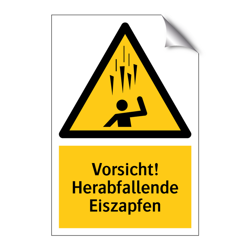 Vorsicht! Herabfallende Eiszapfen