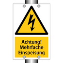 Achtung! Mehrfache Einspeisung